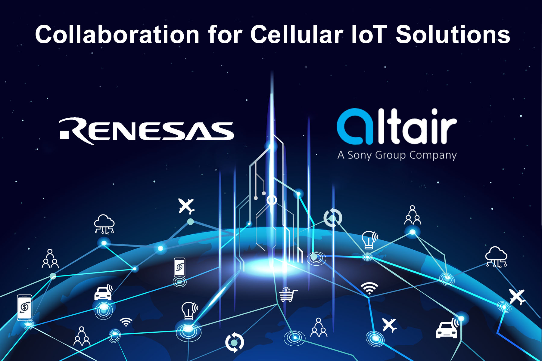 Renesas And Altair Semi To Collaborate On Cellular Iot Solutions Electronic Products Technology